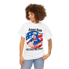 Aunt Sam "As You're Told" Unisex Heavy Cotton Tee