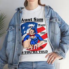 Aunt Sam "As You're Told" Unisex Heavy Cotton Tee